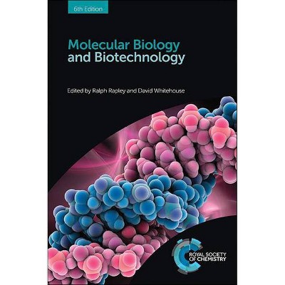 Molecular Biology and Biotechnology - 6th Edition (Hardcover)