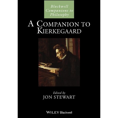 A Companion to Kierkegaard - (Blackwell Companions to Philosophy) by  Jon Stewart (Paperback)