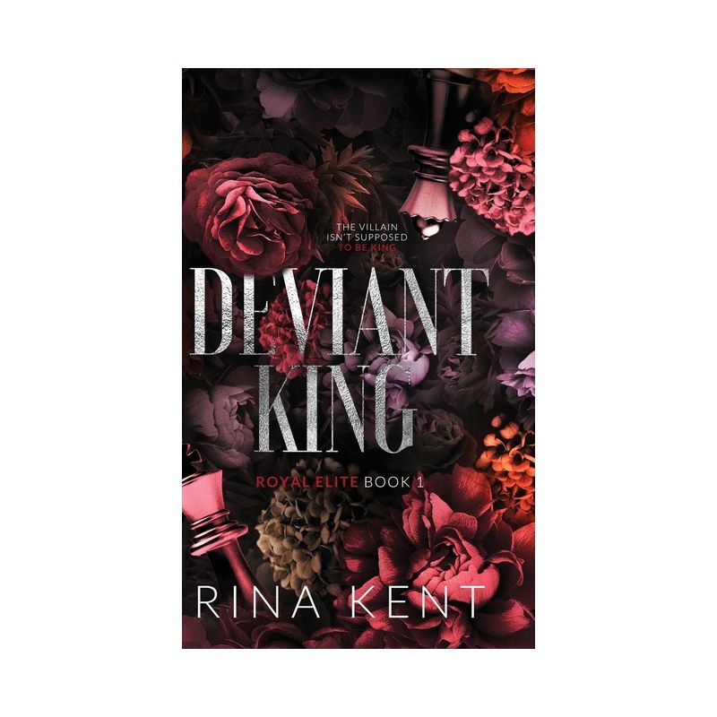 Deviant King - (Royal Elite Special Edition) by Rina Kent, 1 of 2