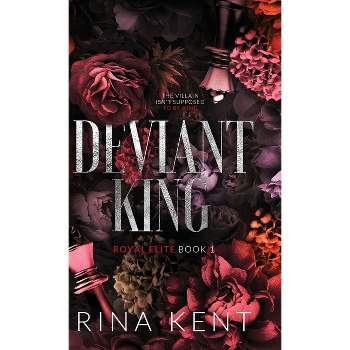 Deviant King - (Royal Elite Special Edition) by Rina Kent