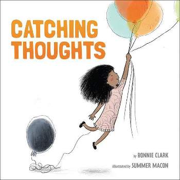 Catching Thoughts - by  Bonnie Clark (Hardcover)
