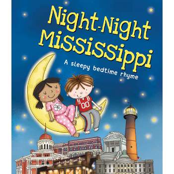 Night-Night Mississippi - by  Katherine Sully (Board Book)