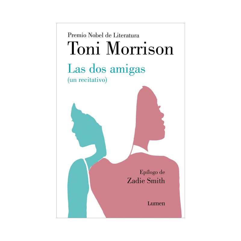 Las DOS Amigas (Un Recitativo) (Inédito) / Recitatif - by  Toni Morrison (Paperback), 1 of 2