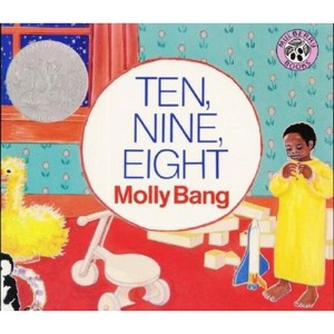 Ten, Nine, Eight Board Book - (Caldecott Collection) by  Molly Bang - 1 of 1