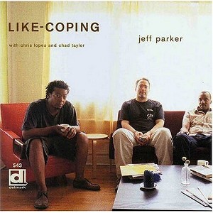 Jeff Parker - Like-Coping (CD) - 1 of 1