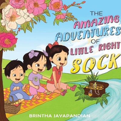 The Amazing Adventures of Little Right Sock - by  Brintha Jayapandian (Paperback)