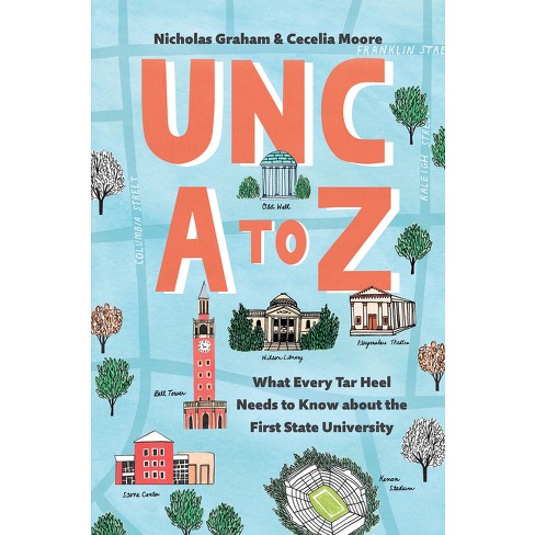 Unc A to Z - by  Nicholas Graham & Cecelia Moore (Hardcover) - image 1 of 1