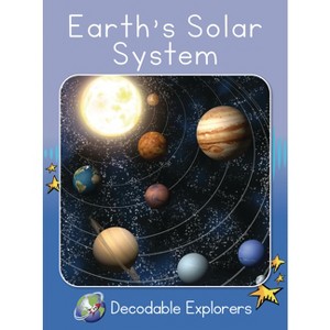 Earth's Solar System - (Red Rocket (Tm) Readers Decodable Explorers) by  Rachel Walker (Paperback) - 1 of 1