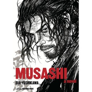 Musashi (New Edition) - by  Eiji Yoshikawa (Hardcover) - 1 of 1