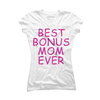 Junior's Design By Humans Best Bonus Mom Ever Stepmom Love By MeowShop T-Shirt