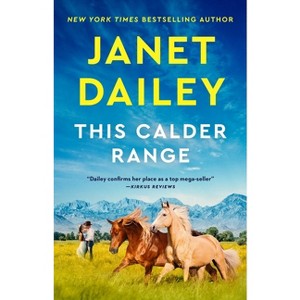 This Calder Range - by  Janet Dailey (Paperback) - 1 of 1