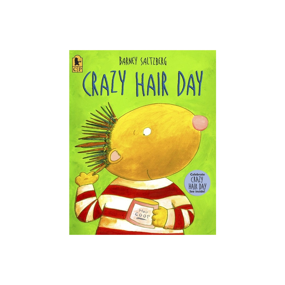 Crazy Hair Day - by Barney Saltzberg (Paperback)