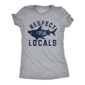 Womens Funny T Shirts Respect The Locals Sarcastic Shark Graphic Novelty Tee For Ladies - Crazy Dog Women's T Shirt - 1 of 4