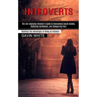 Introverts - by  Gavin White (Paperback)