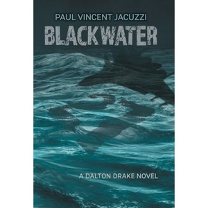 Blackwater - (Dalton Drake) by Paul Vincent Jacuzzi - 1 of 1