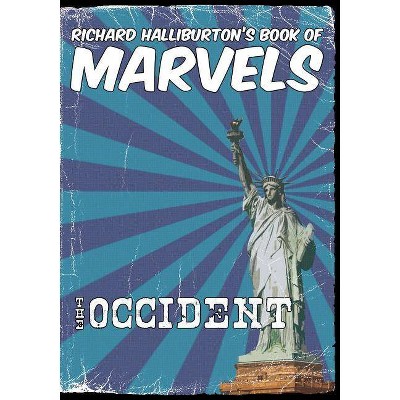 Richard Halliburton's Book of Marvels - (Paperback)