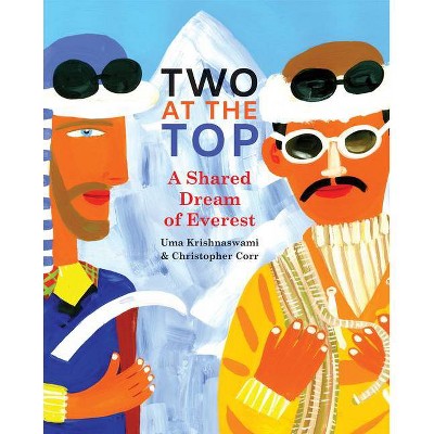 Two at the Top - by  Uma Krishnaswami (Hardcover)