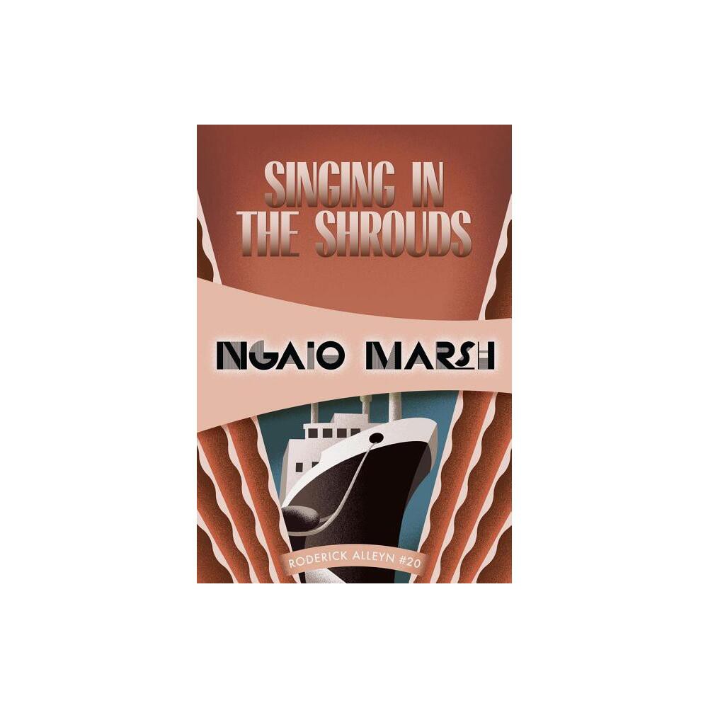 Singing in the Shrouds - (Inspector Roderick Alleyn) by Ngaio Marsh (Paperback)