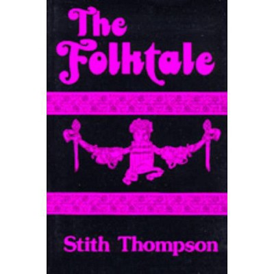 The Folktale - by  Stith Thompson (Paperback)