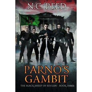 Parno's Gambit - by  N C Reed (Paperback) - 1 of 1
