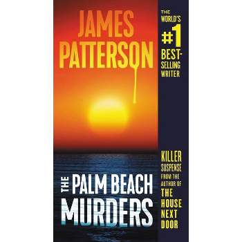 The Palm Beach Murders - by  James Patterson (Paperback)