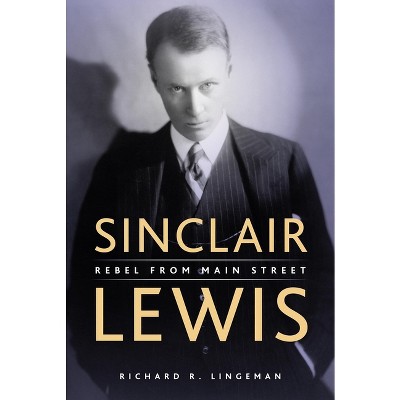 Sinclair Lewis - Annotated by  Richard Lingeman (Paperback)