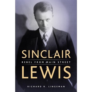 Sinclair Lewis - Annotated by  Richard Lingeman (Paperback) - 1 of 1
