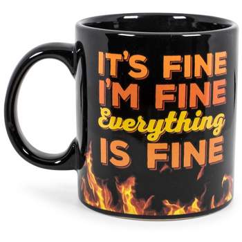 Toynk It's Fine I'm Fine Everything Is Fine Ceramic Coffee Mug | 20 Ounces