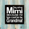 Slickblue They Call Me Mimi Wood Sign – Rustic Knotty Pine 7x7 Wall Decor for Grandma, Multiple Colors - 2 of 3