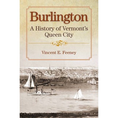 Burlington - (Images from the Past) by  Vincent Feeney (Paperback)