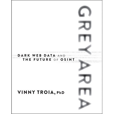 Grey Area - by  Vinny Troia (Paperback)