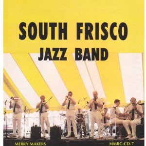 South Frisco Jazz Band - South Frisco Jazz Band 2 (CD) - 1 of 1