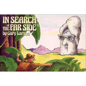 In Search of the Far Side(r) - by  Gary Larson (Paperback) - 1 of 1
