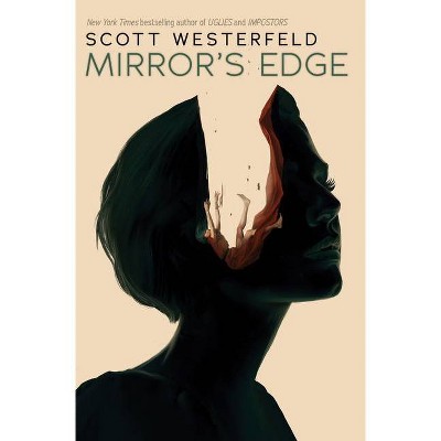 Mirror's Edge (Impostors, Book 3) - by Scott Westerfeld