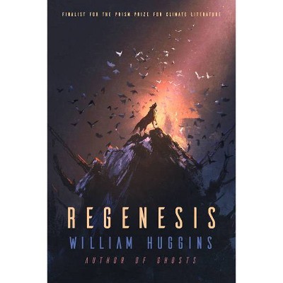 Regenesis - by  William Huggins (Paperback)