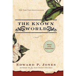 The Known World - by Edward P Jones - 1 of 1