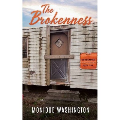 The Brokenness - by  Mow Author (Paperback)