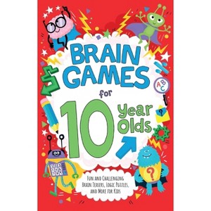 Brain Games for 10 Year Olds - by  Gareth Moore (Paperback) - 1 of 1