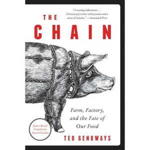 The Chain - by  Ted Genoways (Paperback) - 1 of 1