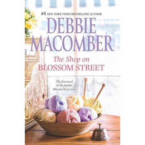 The Shop on Blossom Street (Reprint) (Paperback) by Debbie Macomber - image 1 of 1