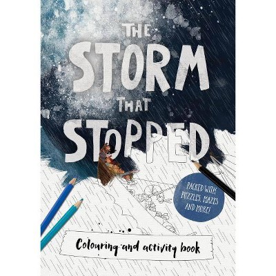 The Storm That Stopped Coloring & Activity Book - (Tales That Tell the Truth) by  Alison Mitchell (Paperback)