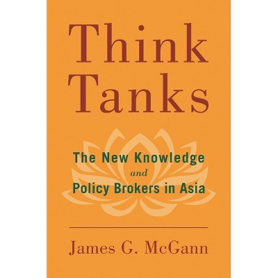 Think Tanks - by  James G McGann (Paperback)