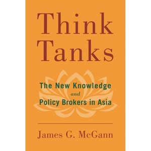 Think Tanks - by  James G McGann (Paperback) - 1 of 1
