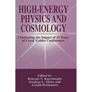 High-Energy Physics and Cosmology - (Crosscurrents in African Amer.Hist.; 1) (Hardcover) - 1 of 1