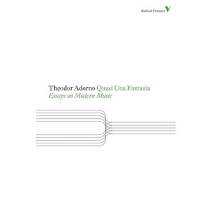 Quasi Una Fantasia - (Radical Thinkers) by  Theodor Adorno (Paperback) - 1 of 1