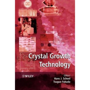 Crystal Growth Technology - by  Hans J Scheel & Tsuguo Fukuda (Paperback) - 1 of 1