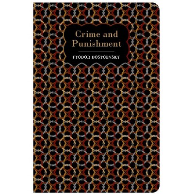 Crime and Punishment - (Chiltern Classic) by  Chiltern Publishing (Hardcover)