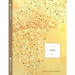 Acts Learner Guide; Books of Faith Series - by  Ray Pickett (Paperback) - 1 of 1