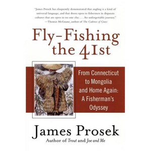 Fly-Fishing the 41st - by  James Prosek (Paperback) - 1 of 1