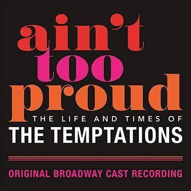 Original Broadway Cast - Ain't Too Proud: The Life And Times Of The Temptations (CD)